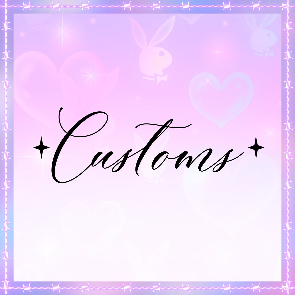 Custom