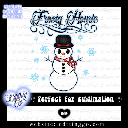 Frosty Homie
